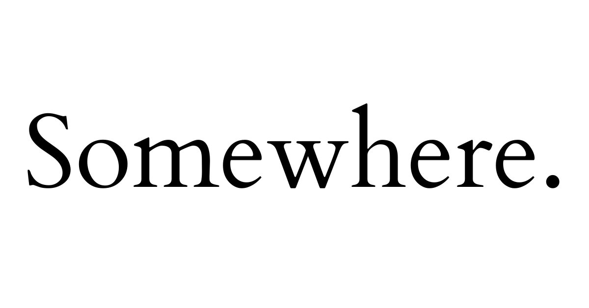 Somewhere Text S-DOUBLE
